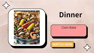 Clam Bake: A Coastal Family Feast