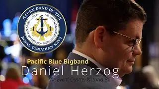 Daniel Herzog with the/avec le Pacific Blue Big Band