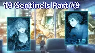 13 Sentinels Live English Translation Part 9