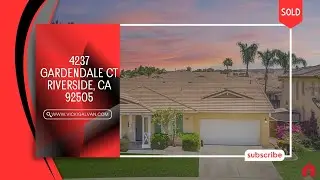 Sold - 4237 Gardendale Ct Riverside, CA 92505