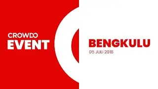 CROWDO EVENT 2018 - BENGKULU.