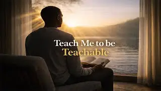 Teach me to be Teachable