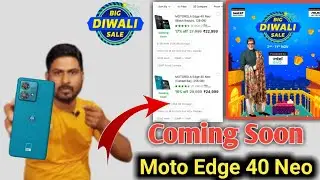 Moto Edge 40 Neo Out Of Stock | Big Diwali Sale 2023 | Last Chance to Buy