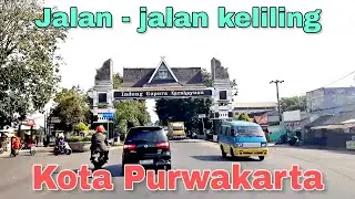 ROAD TRIP : SITUASI JALANAN KOTA PURWAKARTA | New normal