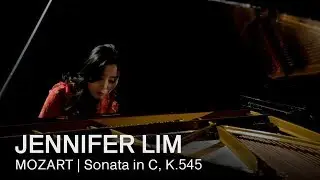 Mozart: Sonata in C, K.545 | Jennifer Lim
