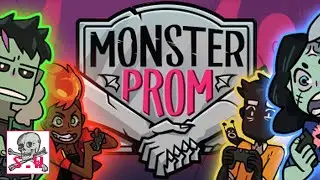 Let's Try: MONSTER PROM | You Date Monsters, That's the Game