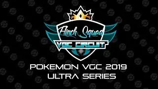 FLINCH SQUAD POKEMON CIRCUIT | ULTRA SERIES |  VGC 2019