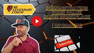 Demonstrating Your Value in the Workplace | Coach B #salestips #leadership #inspiration