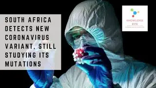 South Africa detects new coronavirus variant, still studying its mutations | #COVID19 #Betavariant