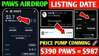 Paws Price $2.7 Confirm ✅ Paws Binance Listing Done | Paws Airdrop Price Prediction |Paws New Update