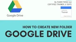 Create Folder on Google Drive - گوگل ڈرائف پر ایک نیا فولڈر بنائے