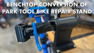 Park Tool bicycle Repair Stand - Bench top conversion
