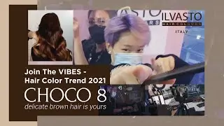 Join The VIBES - Hair Color Trend 2021 (CHOCO 8 - DELICATEBROWN HAIR IS YOURS)