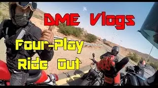 DME Vlogs: The Four-Play Ride