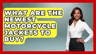 What Are The Newest Motorcycle Jackets To Buy? - Ride or Die Motorcycles