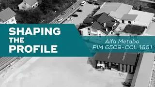 Shaping the Profile | Alfa Metabo PIM 6509 - CCL 1661