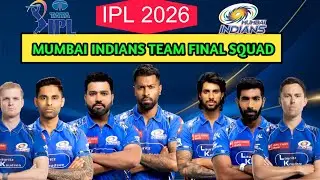 IPL 2026 Mumbai Indians Team Final Squad | MI Team Best Squad 2026