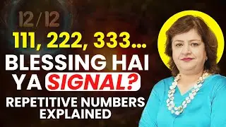 111, 222, 333&hellip; Blessing Hai Ya Signal? Repetitive Numbers Explained #angel #angelnumbers #youtube