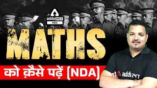 How to Study Maths for NDA | NDA Math Strategy 2022 | NDA Math Study