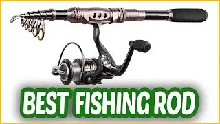 Best Fishing Rod 2018 | 5 Fishing Rod Reviews!