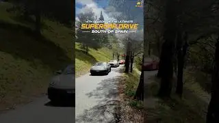 Supercar Drive Season 4 | South of Spain Edition 🇪🇸 | Adventures Overland |