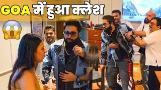 Goa में हुई जबरदस्त लड़ाई ? 😳| Sunny Arya | Tehelka Prank