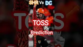 SHR VS DC Toss prediction 🏏#tossprediction #ipl2025#shots #todaymatch #axerpatel #viratkohli