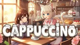 Cappuccino | Chill Lo-fi Fantasy