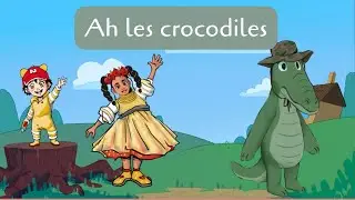Ah les crocodiles - version konpa - chanson et comptine pour enfants