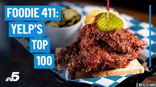 Foodie 411: Yelp releases top 100 restaurants in America | NBC DFW