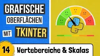 Wertebereiche & Schieberegler in tkinter - Schritt für Schritt - 14