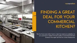 EMERGENCY CALLOUT &ndash; COMMERCIAL KITCHEN EXTRACTOR FAN REPAIR SERVICES