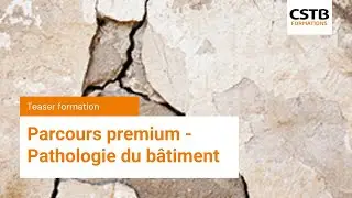 Parcours Premium - Pathologies du b&acirc;timent