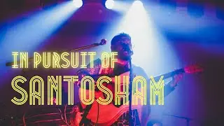 In Pursuit of Santosham - Santosh Logandran - Live