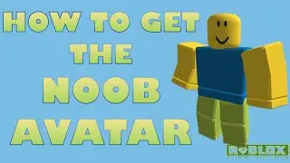 How to be a noob in ROBLOX tutorial