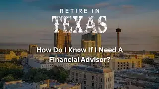 How Do I Know If I Need A Financial Advisor?