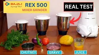 Bjaj Rex 500 Mixer & Grinder Real Test with Chutney, Gravy and Juice