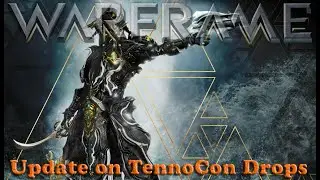 Warframe - Update on TennoCon 2020 Twitch Drops