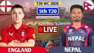 England Vs Nepal 5th T20 Match | Live Score Analysis & Discussion | ENG vs NEP T20 Live