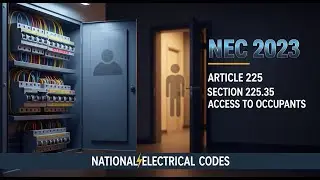 Section 225.35 Access to Occupants - NEC 2023 - Chapter 2 - Article 225