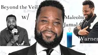 BEYOND THE VEIL W/MALCOLM JAMAL WARNER | 