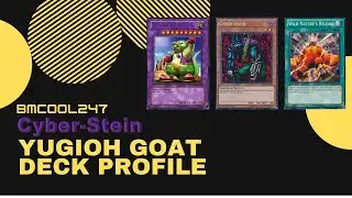 Cyber Stein Yugioh GOAT Deck Profile