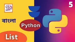 5. List - What is list in python  |  Python tutorial Bangla  |  NeuralGen