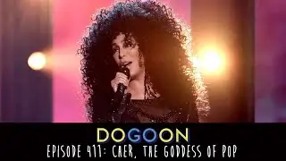 411 - Cher: The Goddess of Pop