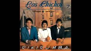 LOS CHICHOS - ʍí ʍօɾҽղɑ