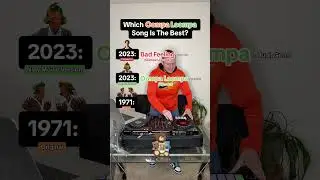Showing You The Evolution Of A Song: Willy Wonka &ldquo;Oompa Loompa&rdquo;