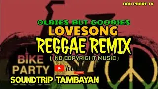 #oldiesbutgoodies  #lovesongremix #reggaeremix2022 #buhayofw