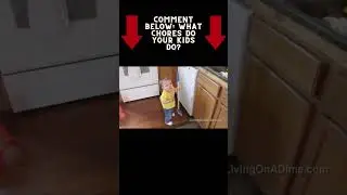 Kids SHOULD start Doing Chores at a VERY Young Age!
