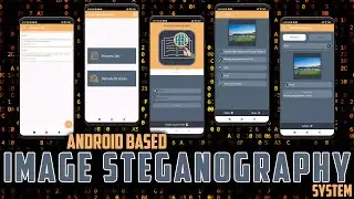 Система стеганографии изображений на базе Android | Идеи проектов информационной безопасности