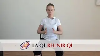 Reunir Q&igrave; (Lā Q&igrave;) M&eacute;todo para reunir Q&igrave;